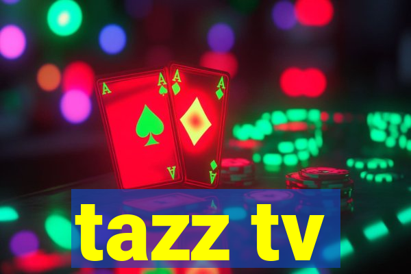 tazz tv